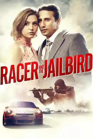 Le Fidele / Racer and the Jailbird