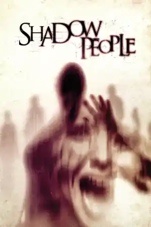 Shadow People / The Door