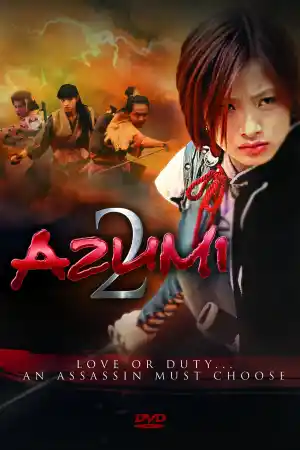 Azumi 2 : Death or Love