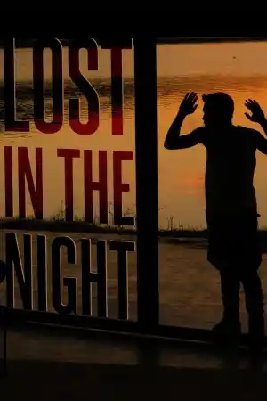 Lost in the Night / Perdidos en la noche