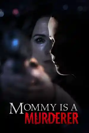 Mommy Is a Murderer / Forgotten Abduction