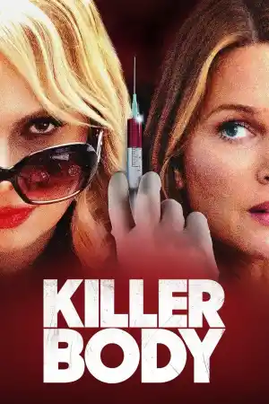 The Wrong Patient / Killer Body