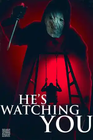 He's Watching You
