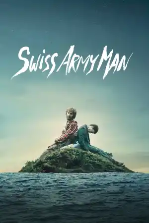 Swiss Army Man ()