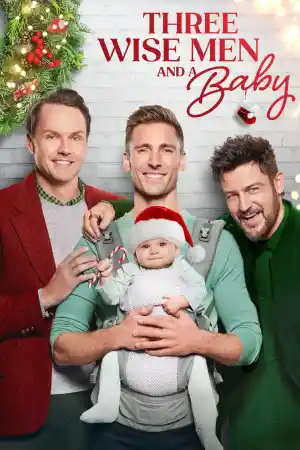 Three Wise Men and a Baby ()