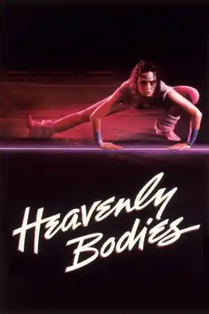 Heavenly Bodies ()