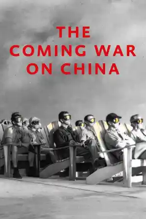 The Coming War on China ()