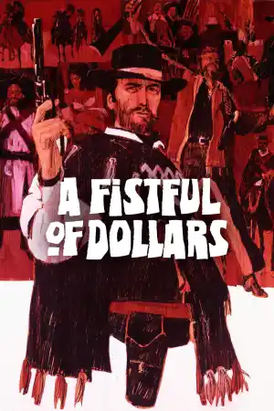 A Fistful Of Dollars ()