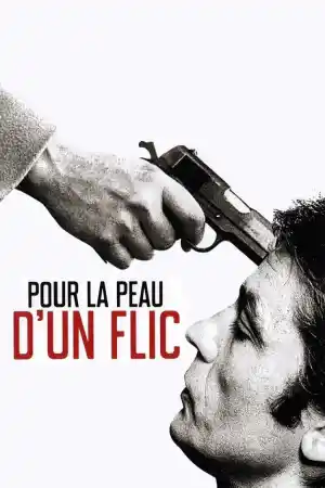 Pour la peau d'un flic ()