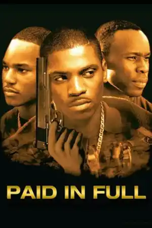 Paid In Full ()