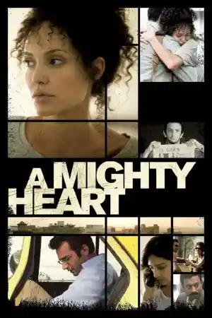 A Mighty Heart ()