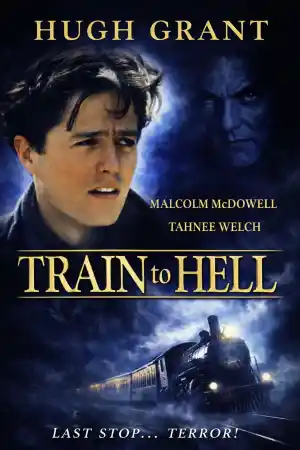 Train to Hell ()