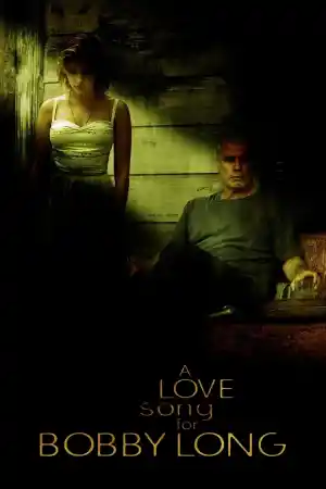 A Love Song For Bobby Long ()