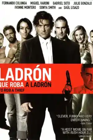 Ladron que roba a ladron ()
