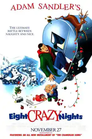Eight Crazy Nights ()