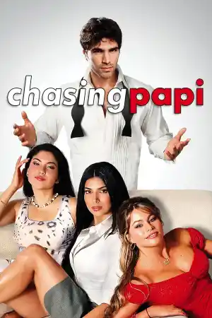 Chasing Papi ()