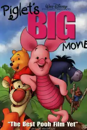 Piglet's Big Movie ()