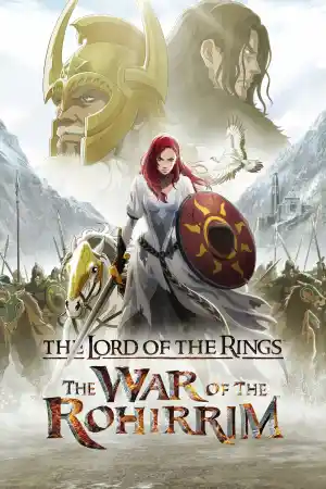 The Lord of the Rings: The War of the Rohirrim ()