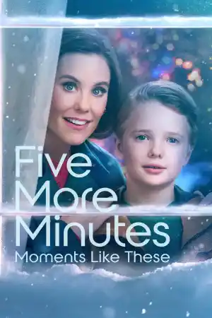 Five More Minutes: Moments Like These ()