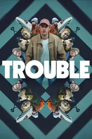 Strul / Trouble ()