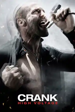 Crank: High Voltage ()
