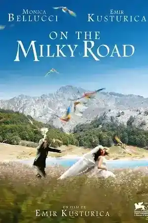 On the Milky Road ()