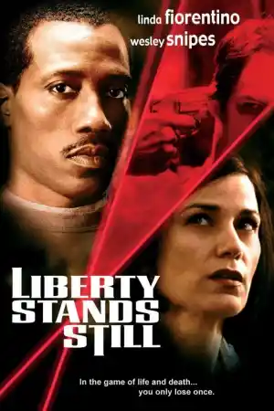 Liberty Stands Still ()