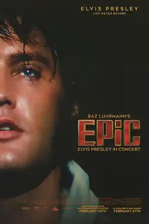 Epic: Elvis Presley in Concert (2025) онлайн