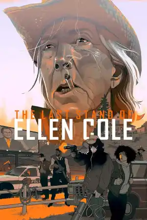 The Last Stand of Ellen Cole (2024) онлайн