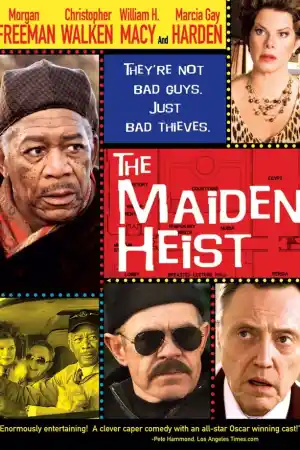 The Maiden Heist (2009) онлайн