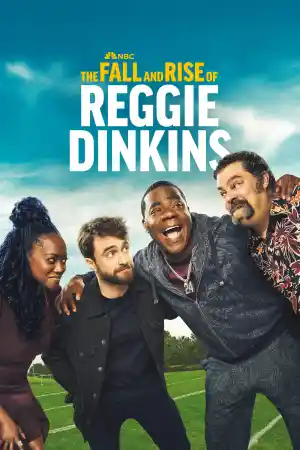 The Fall and Rise of Reggie Dinkins - Season 1 Episode 10 (2026) онлайн