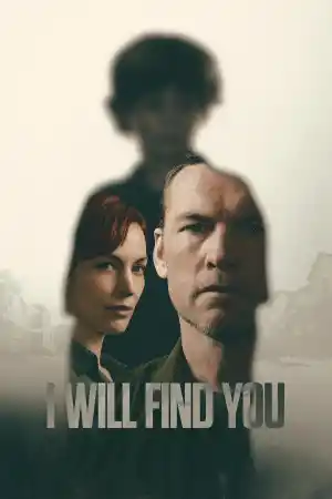 I Will Find You - Season 1 Episode 8 (2026) онлайн