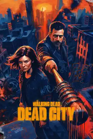 The Walking Dead: Dead City - Season 3 Episode 5 (2026) онлайн