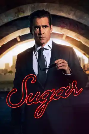 Sugar - Season 2 Episode 8 (2026) онлайн